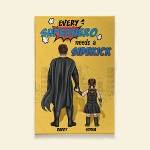 Every Super Dad Needs A Sidekick Personalized Canvas Print Gift For Family - Poster & Canvas - GoDuckee