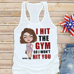 I Hit The Gym So I Won't Hit You, Personalized Shirt, Gift for Gymers - Shirts - GoDuckee