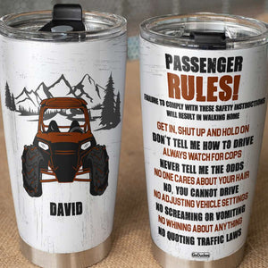 Personalized UTV Racing Tumbler - Passenger Rules No Quoting Traffic Laws - Tumbler Cup - GoDuckee