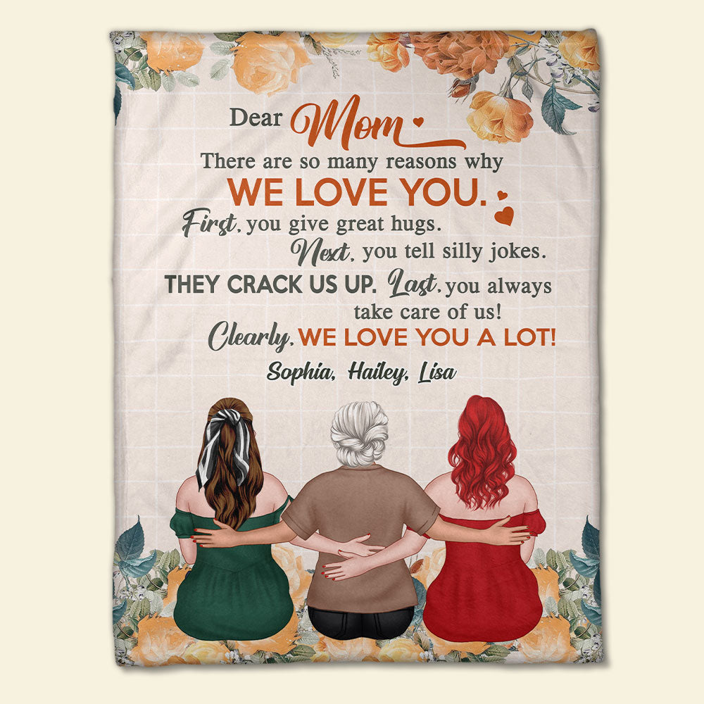 There Are So Many Reasons Why We Love You, Personalized Blanket, Gift For Mom, Mother's Day Gift, Flower Pattern Blanket - Blanket - GoDuckee
