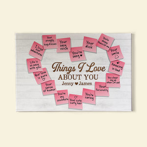 Things I Love About You Personalized Couple Canvas Print, Gift For Couple - Poster & Canvas - GoDuckee