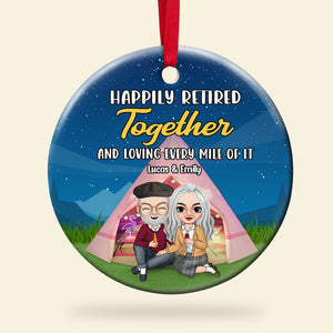 Loving Every Mile Of It Personalized Retired Camping Couple Ornament, Christmas Tree Decor - Ornament - GoDuckee