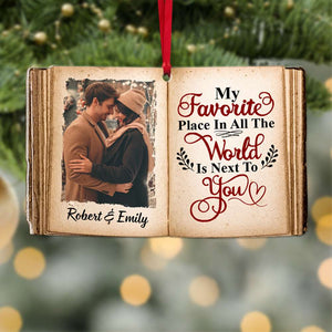 Couple My Favorite Place Is Next To You, Personalized Acrylic Ornament, Upload Couple's Image - Ornament - GoDuckee