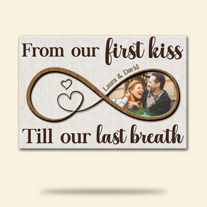 Custom Photo Anniversary Poster - From Our First Kiss Till Our Last Breath - Infinity Love Gift For Couple, Her, Him - Poster & Canvas - GoDuckee