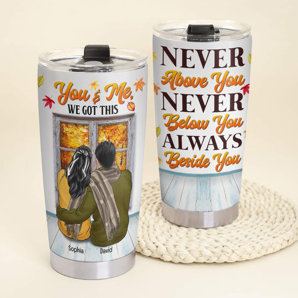 Fall Season Gift - Personalized Autumn Couple Tumbler, Always Beside You, Look Out The Window - Tumbler Cup - GoDuckee