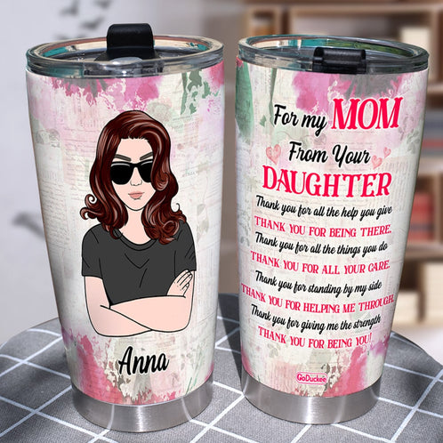 Personalized Mother and Daughter Tumbler - Thank You For All The Help You Give For Being There - Tumbler Cup - GoDuckee