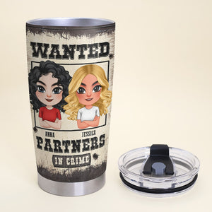 Just Remember If We Get Caught - Personalized Friends Tumbler - Gift For Friends - Tumbler Cup - GoDuckee