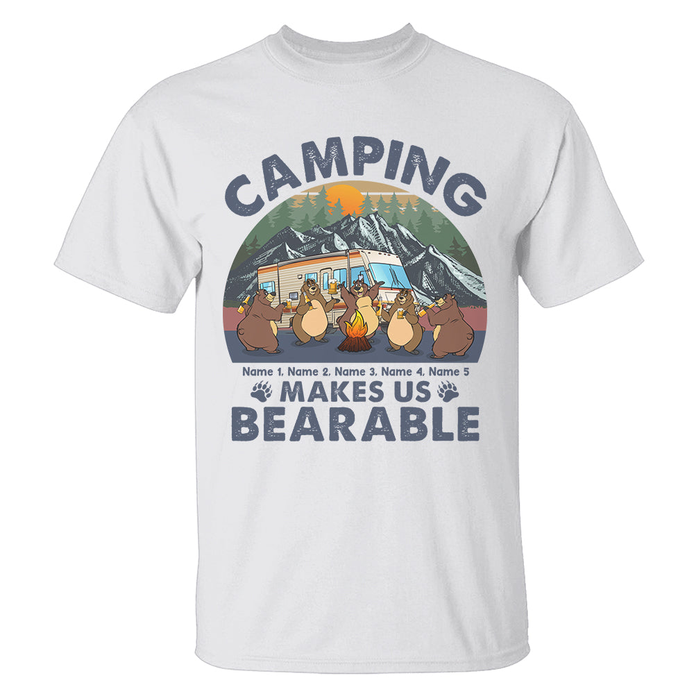 Personalized Gifts For Bear Family, Camping makes us bearable Custom Shirts - Shirts - GoDuckee