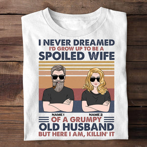 Personalized Gifts For Couple, Spoiled wife and Grumpy old husband, Custom Shirts - Shirts - GoDuckee