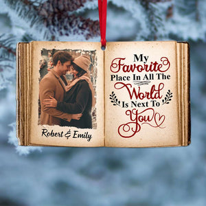 Couple My Favorite Place Is Next To You, Personalized Acrylic Ornament, Upload Couple's Image - Ornament - GoDuckee