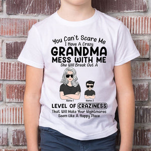 Personalized Gifts Shirts For Kids, I Have a Crazy Grandma You can't scare me Custom Youth Shirts - Shirts - GoDuckee