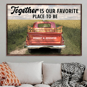 Personalized Poster - Vintage truck together is our favorite place to be - Poster & Canvas - GoDuckee