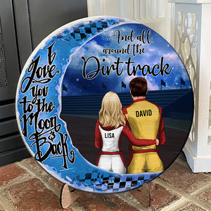 Dirt Track Racing Love You To The Moon and Back - Personalized Round Wooden Sign - Gift for Couple - Couple Shoulder to Shoulder - Wood Sign - GoDuckee