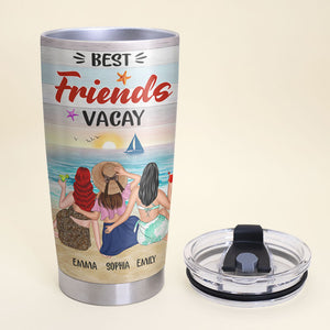 Best Friends Vacay Personalized Tumbler Cup Gift For Friends, Summer Gift - Tumbler Cup - GoDuckee