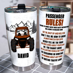 Personalized UTV Racing Tumbler - Passenger Rules No Quoting Traffic Laws - Tumbler Cup - GoDuckee