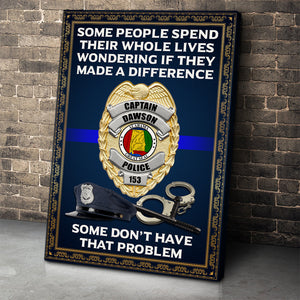 Custom State Seal Police Badge Poster - Thin Blue Line Flag - Some People Spend Their Whole Lives Wondering - Poster & Canvas - GoDuckee
