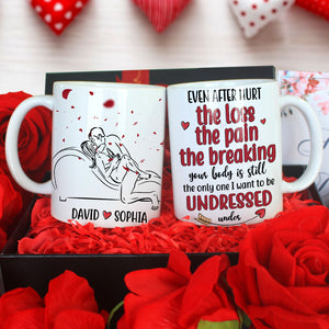 Your Body Is Still The Only One I Want To Be Undressed Under Personalized Mug, Couple Gift - Coffee Mug - GoDuckee