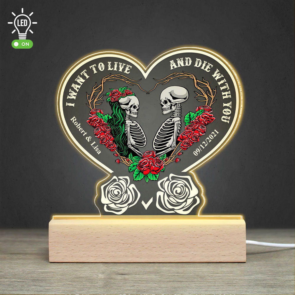 Couple I Want To Live And Die With You, Personalized 3D Led Light Wooden Base - Led Night Light - GoDuckee