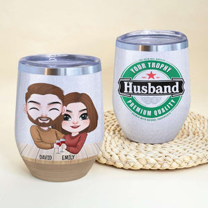 Premium Quality Couple Married, Wine Tumbler - Wine Tumbler - GoDuckee