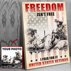 Custom Veteran Photo Canvas - My Time In Uniform Is Over But Being A Veteran Never Ends - Poster & Canvas - GoDuckee