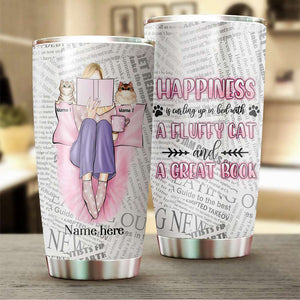 Personalized Cat Lover Tumbler - Happiness With a Fluffy Cat and a Great Book - Tumbler Cup - GoDuckee