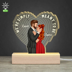 We're Simply Meant To Be Personalized 3D Led Light, Gift For Couple - Led Night Light - GoDuckee
