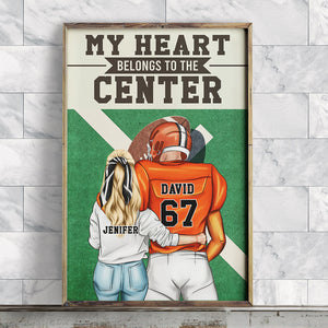 American Football My Heart Belongs To The Center - Personalized Wall Art - Gift for Him - Couple Shoulder to Shoulder - Poster & Canvas - GoDuckee