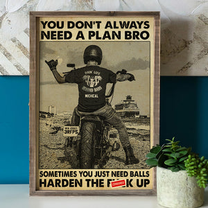 Personalized Motorcycle Poster - You Don't Always Need A Plan Bro - Poster & Canvas - GoDuckee