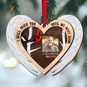 I Will Miss You Until We Meet Again Personalized Heaven Ornament, Christmas Tree Decor - Ornament - GoDuckee