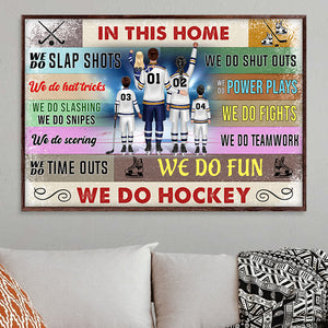 Personalized Hockey Family Poster - In This Home We Do Hockey - Poster & Canvas - GoDuckee