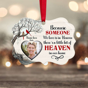 Heaven Because Someone We Love Is In Heaven - Personalized Ornament - Memorial Gift for Loss of Loved One - Ornament - GoDuckee