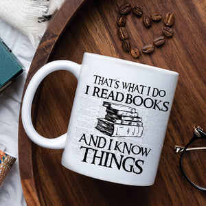 That's What I Do I Read Books Personalized Book Mug Gift For Book Lovers - Coffee Mug - GoDuckee