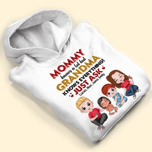 Mommy Knows A Lot But Grandma Knows Everything - Personalized Grandma Shirt - Gift For Family - Shirts - GoDuckee