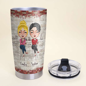 We're Not Sugar And Spice And Everything Nice Personalized Tumbler Cup, Gift For Friends - Tumbler Cup - GoDuckee