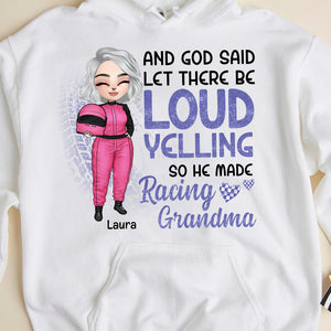 And God Said Let There Be Loud Yelling - Personalized Shirts - Gift for Racing Family - Chibi Racing Girl - Shirts - GoDuckee