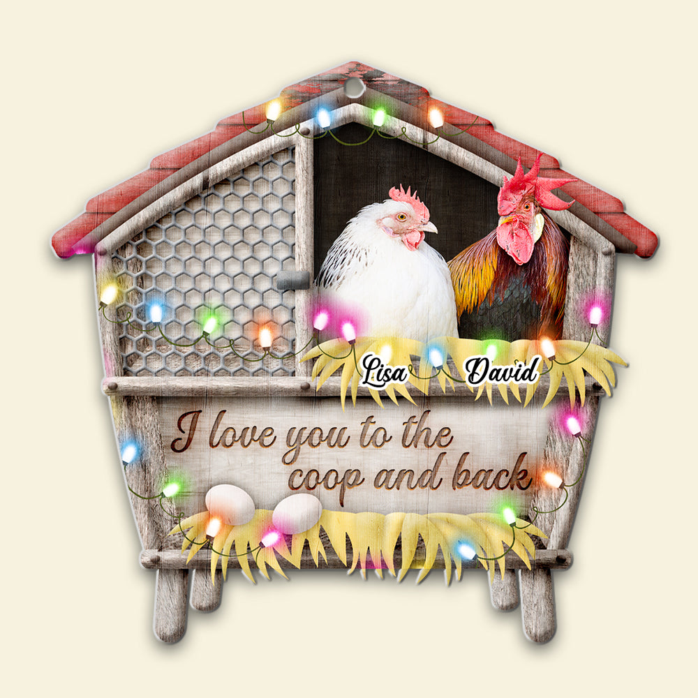 Chicken Farmer I Love You To The Coop And Back- Personalized Christmas Ornament - Ornament - GoDuckee