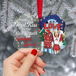 From Our First Kiss Till Our Last Breath, Personalized Couple Acrylic Ornament, Christmas Gift - Ornament - GoDuckee