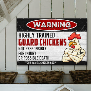 Guard Chickens Not Responsible For Injury Or Possible Death, Personalized Metal Sign, Gift For Farmer - Metal Wall Art - GoDuckee