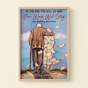 In The End You Will Go And Your Words Will Stay, Say Nothing But Good Personalized Canvas Print, Memorial Gif - Poster & Canvas - GoDuckee