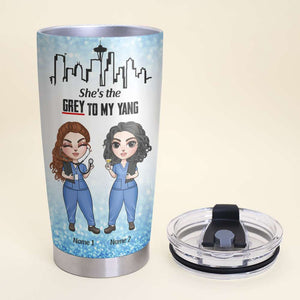 Personalized Nurse Bestie Tumbler Cup - She Is My Person - Best Friends - Tumbler Cup - GoDuckee