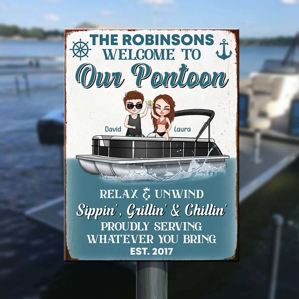 Personalized Pontoon Couple Metal Sign - Welcome To Our Pontoon Sippin' Grillin' & Chillin' - Metal Wall Art - GoDuckee