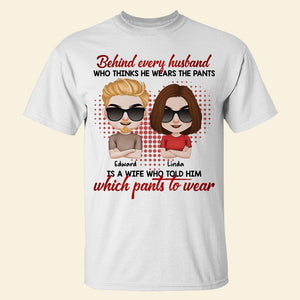 Behind Every Husband, Personalized Shirt, Gift For Couple - Shirts - GoDuckee
