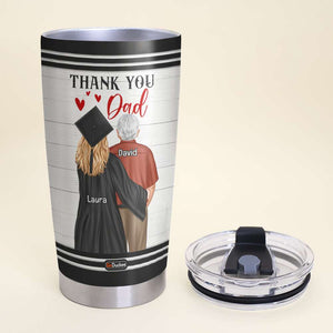 Graduation Kid and Dad To Me You Are The World, Personalized Tumbler, Father's Day Gifts for Dads - Tumbler Cup - GoDuckee