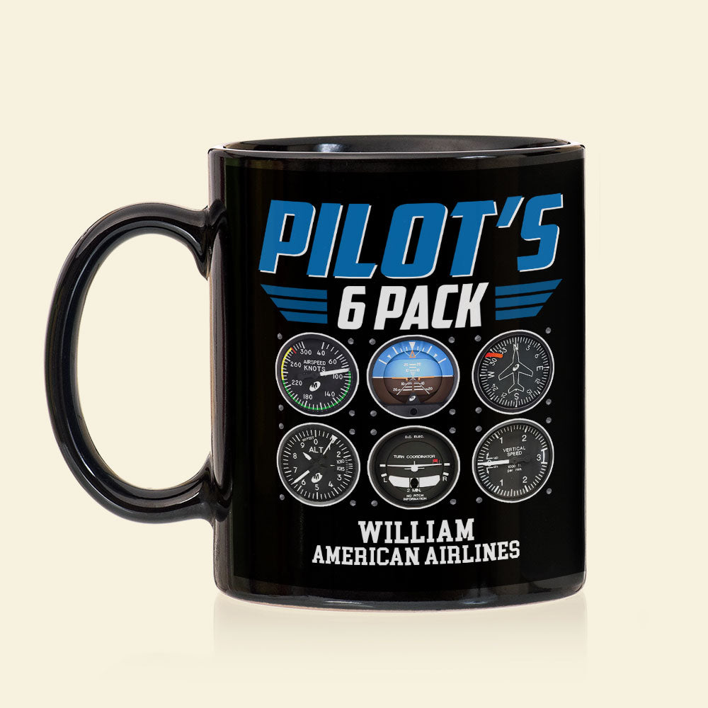Pilot's 6 Pack Personalized Pilot Mug, Gift For Airplane Lovers - Coffee Mug - GoDuckee