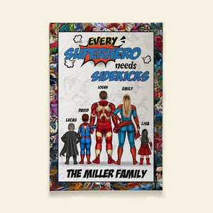 Every Super Family Needs Sidekicks Personalized Canvas Printed, Gift For Family - Poster & Canvas - GoDuckee