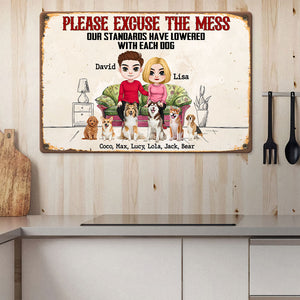 Please Excuse The Mess Personalized Couple Dog Metal Sign, Gift For Dog Lovers - Metal Wall Art - GoDuckee