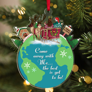 Come Away With Me... The Best Is Yet To Be Personalized Christmas Couple Ornament, Christmas Tree Decor - Ornament - GoDuckee