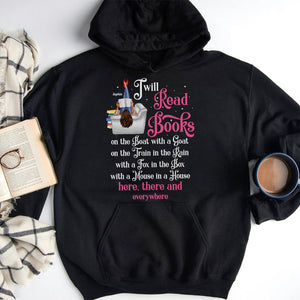 I Will Read Books, Girl Book Lover T-shirt Hoodie Sweatshirt - Shirts - GoDuckee