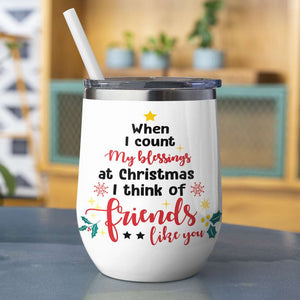 Personalized Drinking Girls Bestie Wine Tumbler - When I Count My Blessings - Fashion Girl Doll Bar - Wine Tumbler - GoDuckee