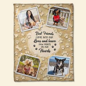 Custom Dog Mom Blanket - Best Friends Come Into Our Lives And Leave Paw Prints On Our Hearts - Blanket - GoDuckee